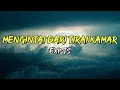 Exists - Mengintai Dari Tirai Kamar (Lirik)