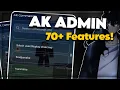 NEW AK ADMIN SCRIPT 70 Features TikTok Dances Trolls