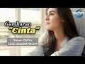 Download Lagu GAMBARAN CINTA - Official Music \u0026 Lyric Video | Lagu CINTA