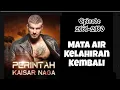 Download Lagu Perintah Kaisar Naga Bab 2161-2180 | Mata Air Kelahiran Baru #perintahkaisarnaga