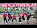 Download Lagu DJ HENDAKLAH CARI PENGGANTI - ARIF REMIX TERBARU 2021