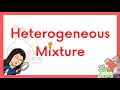 HETEROGENEOUS mixture l suspension l colloid l immersion l MELC l S6MT-Ia-c-1 l TEACHER Essentials