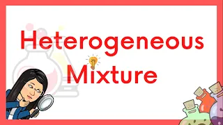 HETEROGENEOUS mixture l suspension l colloid l immersion l MELC l S6MT-Ia-c-1 l TEACHER Essentials