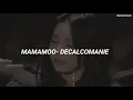 마마무 (MAMAMOO) - '데칼코마니' (DECALCOMANIE) Easy Lyrics