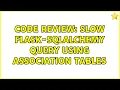 Code Review Slow Flask-SQLAlchemy query using association tables