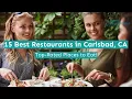 15 Best Restaurants in Carlsbad CA