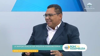 Bom Dia Entrevista (09.03.20) - A importância da Polícia Comunitária