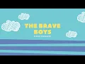 Download Lagu The Brave Boys
