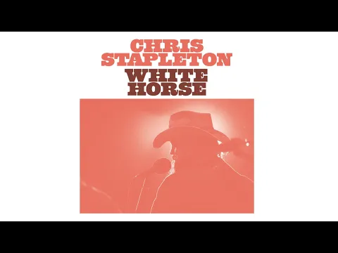 Download MP3 Chris Stapleton - White Horse (Official Audio)