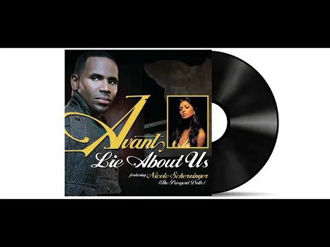 Download MP3 Avant - Lie About Us (Featuring Nicole Scherzinger) [Remastered]