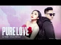 Lagu Pure Love (AL Fiandi \u0026 Dylla Fadylla BKB Edit)