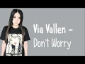 Lagu Lirik Lagu Via Vallen - Dont Worry | Lirik Lagu 2019