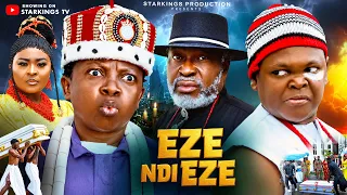EZE NDI EZE 2 - KANAYO O KANAYO, OSITA IHEME  - Latest Nigerian Movie