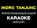Download Lagu Galodo kampuang jo nagari - Indro tanjung (KARAOKE) nada pria