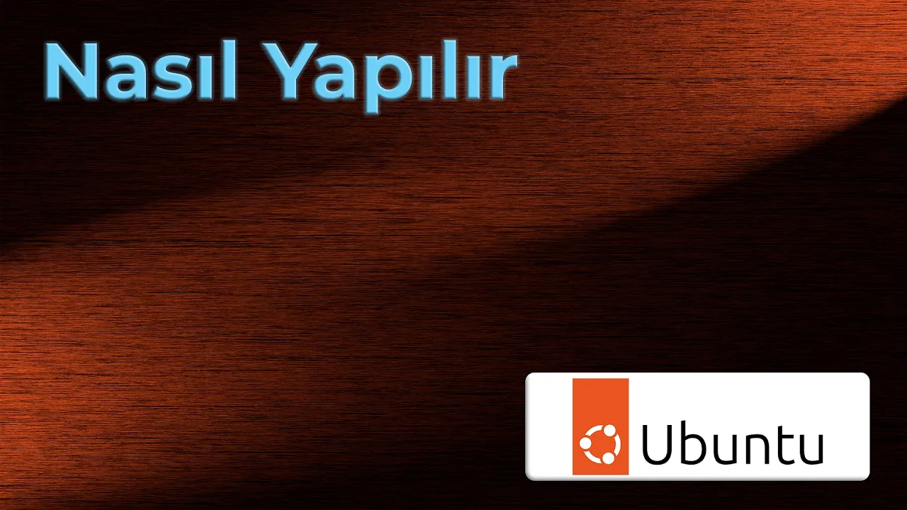 Nasıl Yapılır: Adım Adım Açıklamalı Ubuntu Server Kurulumu