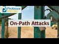 On-Path Attacks - SY0-601 CompTIA Security 1 4