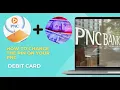 How To Change the PIN on Your PNC Debit Card