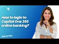 How to login to Capital One 360 online banking - Step by Step
