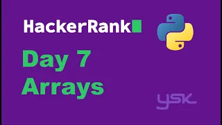 HackerRank 30 Days of Code Day 7 Arrays Solution in Python