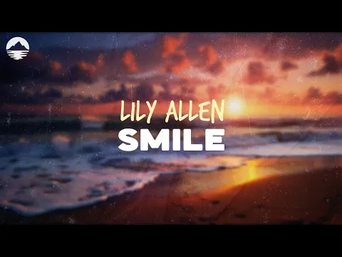 Download MP3 Lily Allen - Smile | Lyrics