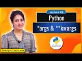 args and kwargs in Python Python Tutorials for Beginners