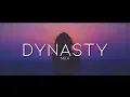 Download Lagu MIIA - Dynasty (Lyrics)