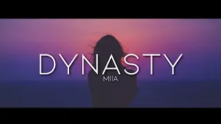 MIIA Dynasty Lyrics 