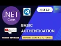 Basic Authentication in DOT NET Core Web API using VS Code NET CORE 6 0 Tutorial