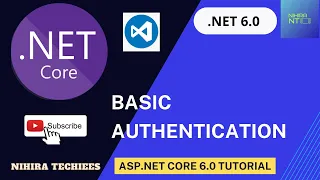 Basic Authentication in DOT NET Core Web API using VS Code NET CORE 6 0 Tutorial