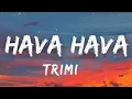 Lagu Trimi hava hava (Lyrics) New Song
