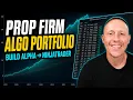 How I built a Prop Firm Algo Portfolio To Trade in NinjaTrader With Lucid Trading