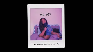 Alanna Lynise Issues Cover Official Video 