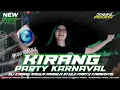 Lagu DJ KIRANG NAYLA FARDILA STYLE PARTY KARNAVAL TERBARU 2K26 VIRAL TIKTOK ‼️FROM DJ JOHAN PRJT 