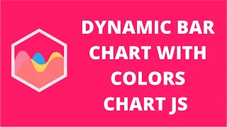 Dynamic Bar Chart with colors ChartJS Chart JS 2 9 x