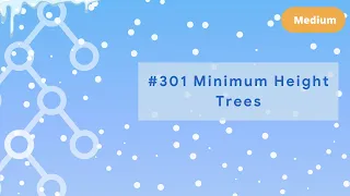 LeetCode - Minimum Height Trees Trees