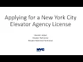 DOB NOW - Applying for a New York City Elevator Agency License Webinar