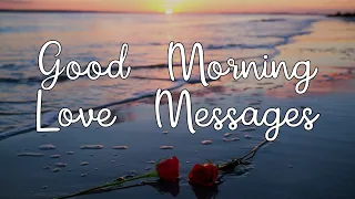 best 60 good morning love messages for her someone special love message lovemessages