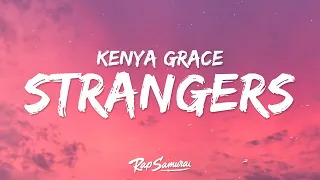 Kenya Grace Strangers Lyrics 
