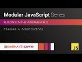 Classes and Constructors Modular JavaScript Series