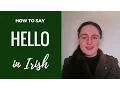 Download Lagu How to say 'Hello' in Irish #bitesizeirish