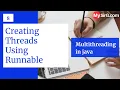 Creating Threads using Runnable Java Multithreading MySirG com
