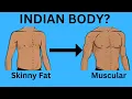 Should Skinny Fat Indians Build Muscle or Lose Fat First