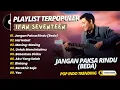 Lagu Ifan Seventeen - JANGAN PAKSA RINDU (BEDA) - HAL HEBAT - MASING MASING || POP INDO TRENDING 2026