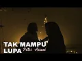 Download Lagu TAK MAMPU LUPA - PUTRI ARIANI || yolandani akustik cover