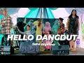 HELLO DANGDUT - selvi anjelina ( Official Music Live ) koplo abis