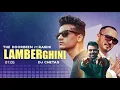 Lamberghini (Audio Remix) | The Doorbeen Feat Ragini | DJ Chetas | Latest Punjabi Songs 2020
