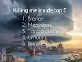 Download Lagu KILLING ME INSIDE Top 5 Onadio