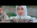 Download Lagu Qhutbus Sakha - Intuisi Cinta (Official Music Video)