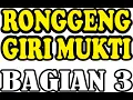 Download Lagu Giri Mukri Live Kedung Karang Padaherang Bagian 3
