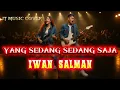 YANG SEDANG SEDANG SAJA [ IWAN SALMAN ] ROCK VERSION